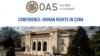 Conferencia "Derechos Humanos en Cuba", este viernes 7 de diciembre en la OEA.