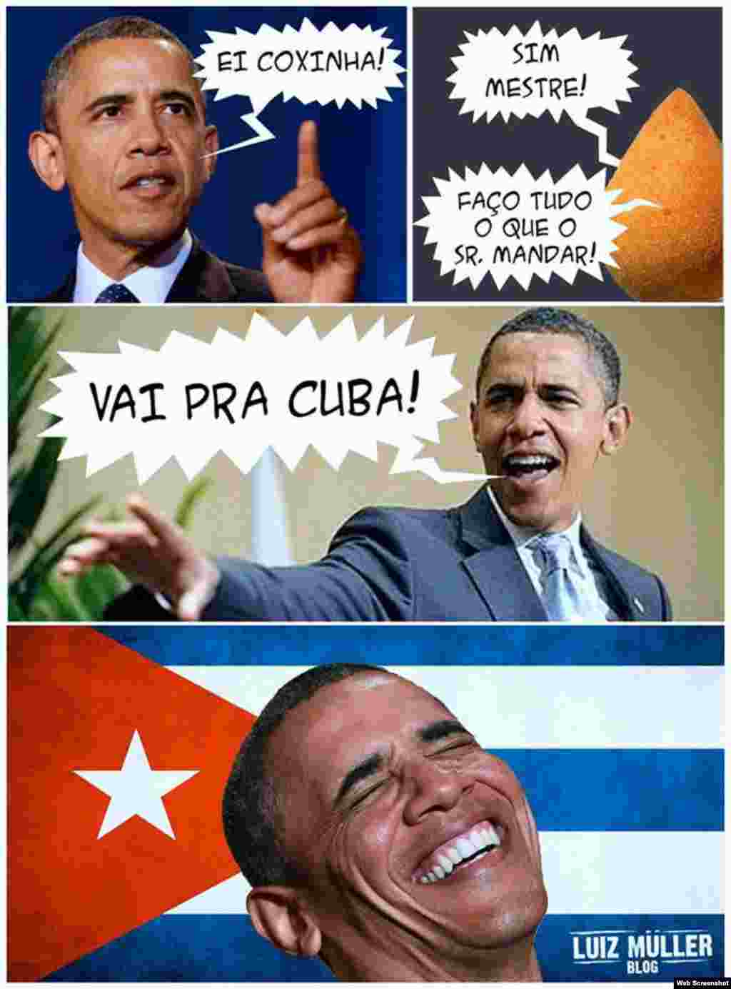Obama "Vai pra Cuba" (Obama va para Cuba).